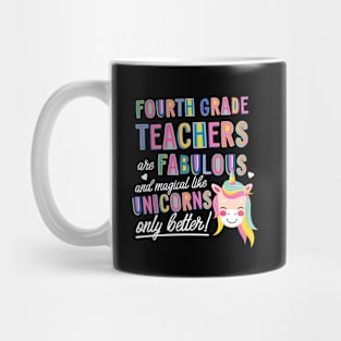 Fourth Grade Teachers are like Unicorns Gift Idea Mug